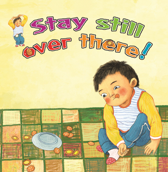 Stay Still Over There