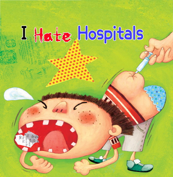 I Hate Hospitals