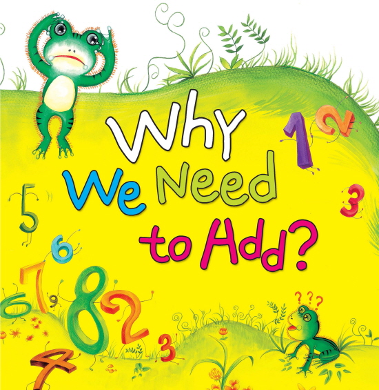 Why We Need to Add?