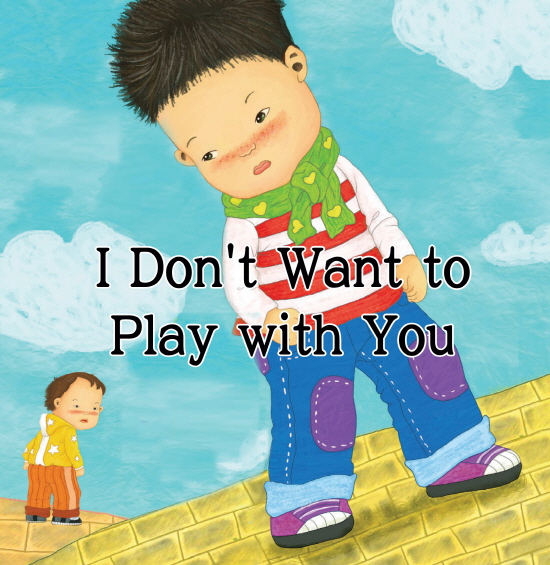 I Don't Want to Play with You