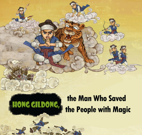 Hong Gildong, the Man Who Saved the People with Magic