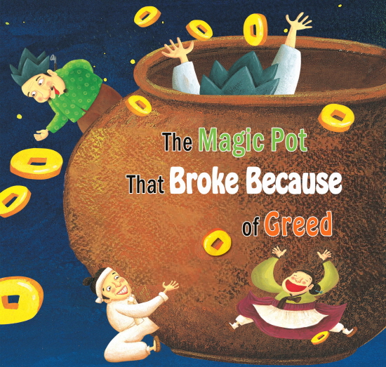 The Magic Pot That Broke Because of Greed