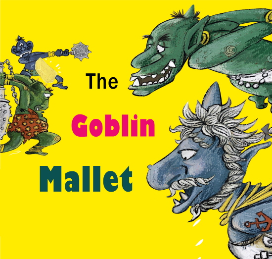 The Goblin Mallet