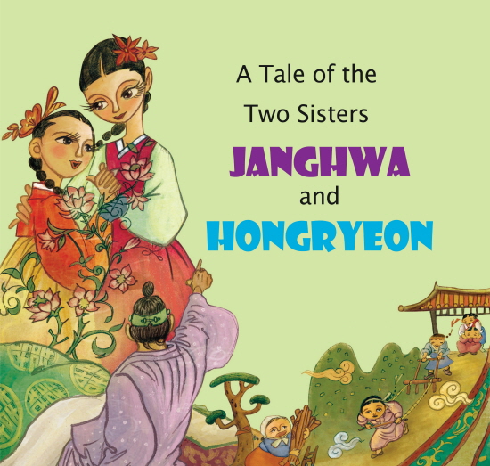 A Tale of the Two Sisters Janghwa and Hongryeon