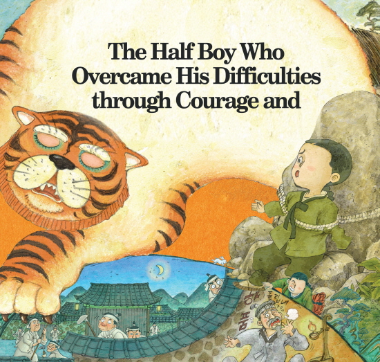 The Half Boy Who Overcame His Difficulties through Courage and Wisdom