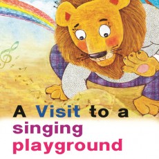 A Visit to a Singing Playground